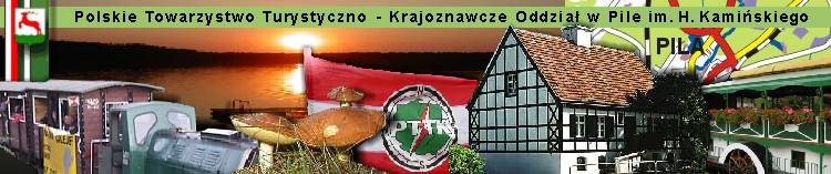 PTTK Oddział im. Henryka Kamińskiego w Pile